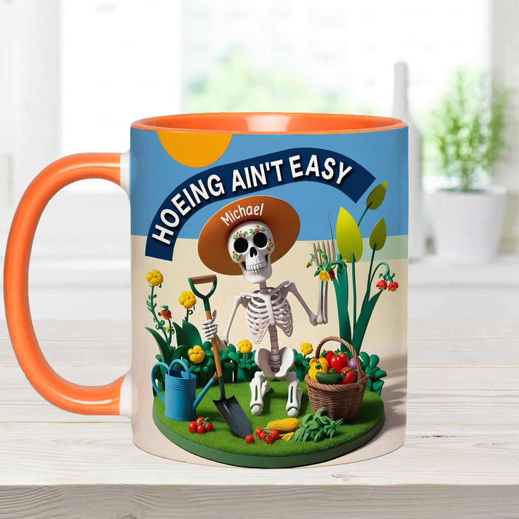 Hoeing Ain't Easy - Personalized Gardening Accent Mug