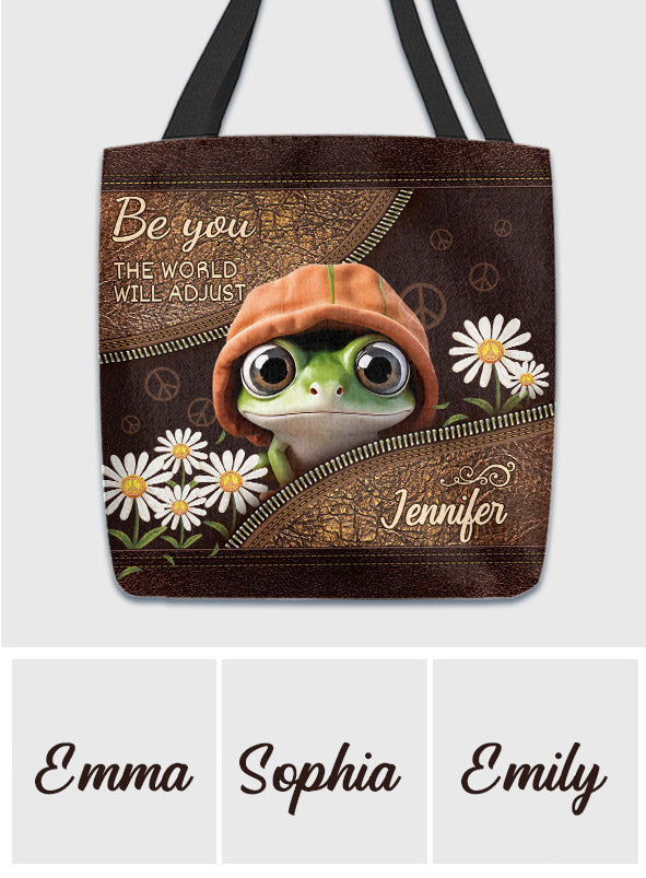 Be You The World Will Adjust - Personalized Hippie Tote Bag