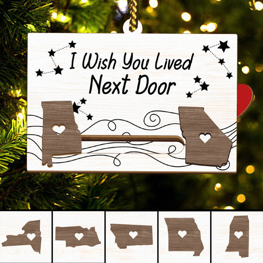 I Wish You Lived Next Door - Personalized Bestie Sliding Ornament