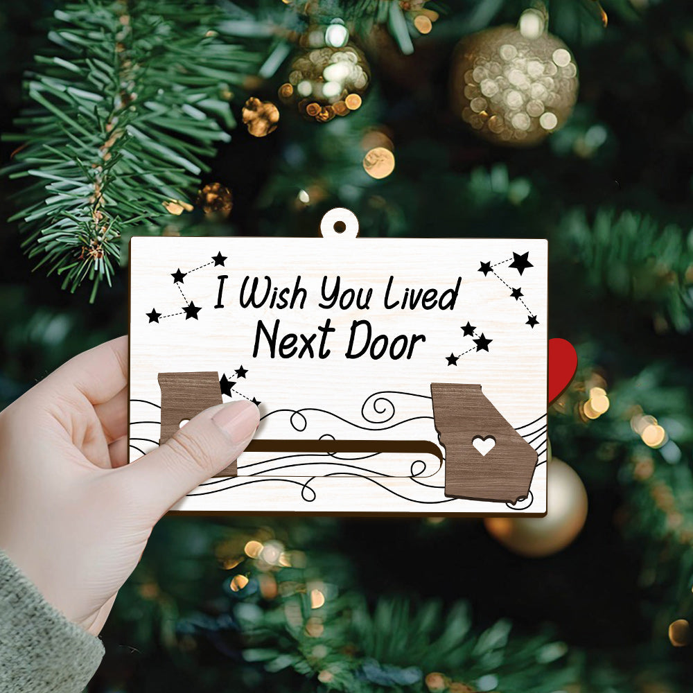 I Wish You Lived Next Door - Personalized Bestie Sliding Ornament