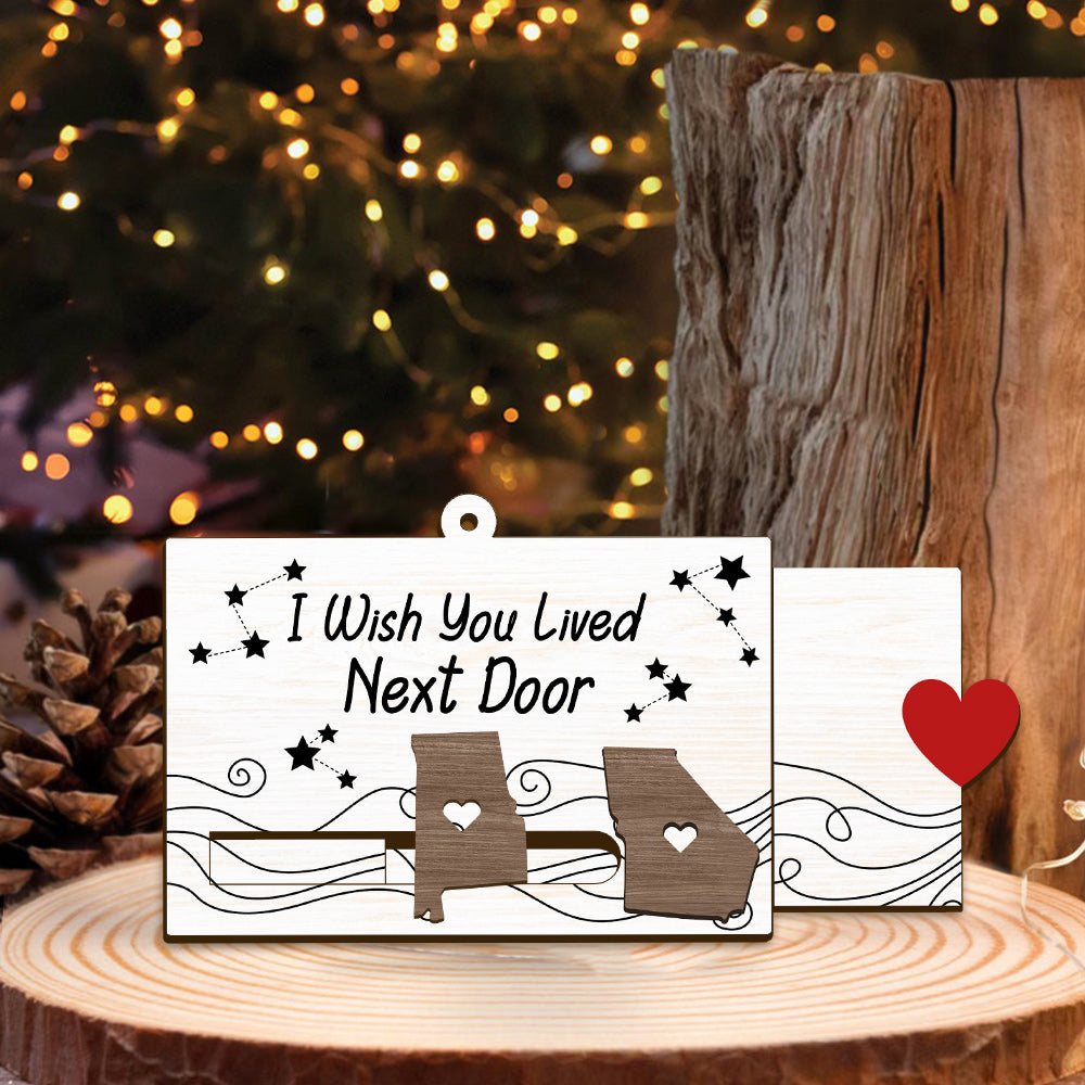 I Wish You Lived Next Door - Personalized Bestie Sliding Ornament