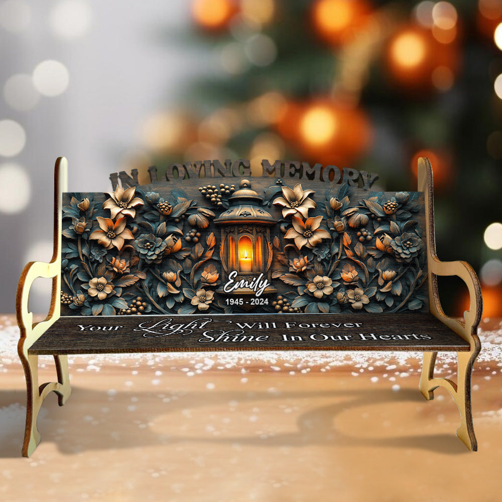 Your Light Will Always Shine In Our Hearts - Personalized Memorial Wooden Bench