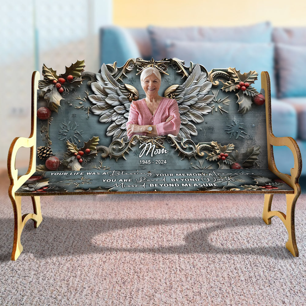 Your Life Was A Blessing Your Memory A Treasure - Personalized Memorial Wooden Bench