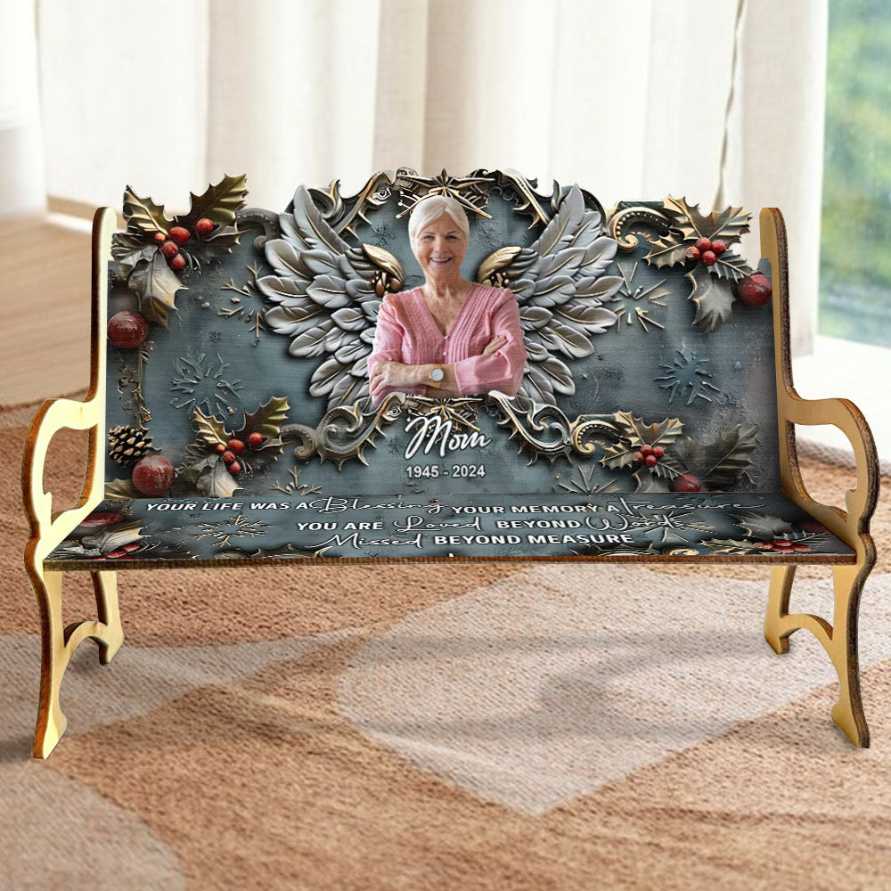 Your Life Was A Blessing Your Memory A Treasure - Personalized Memorial Wooden Bench
