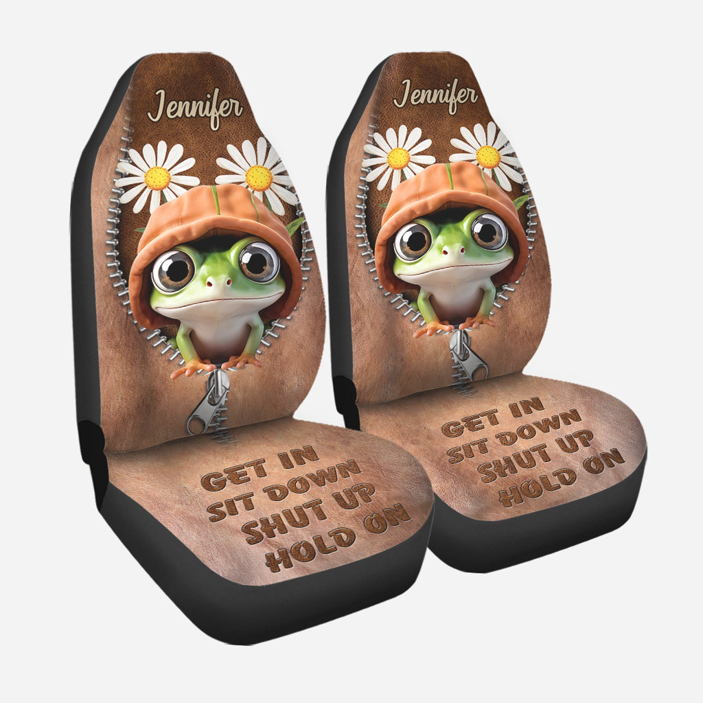 Get In Sit Down Shut Up Hold On - Personalized Frog Seat Covers