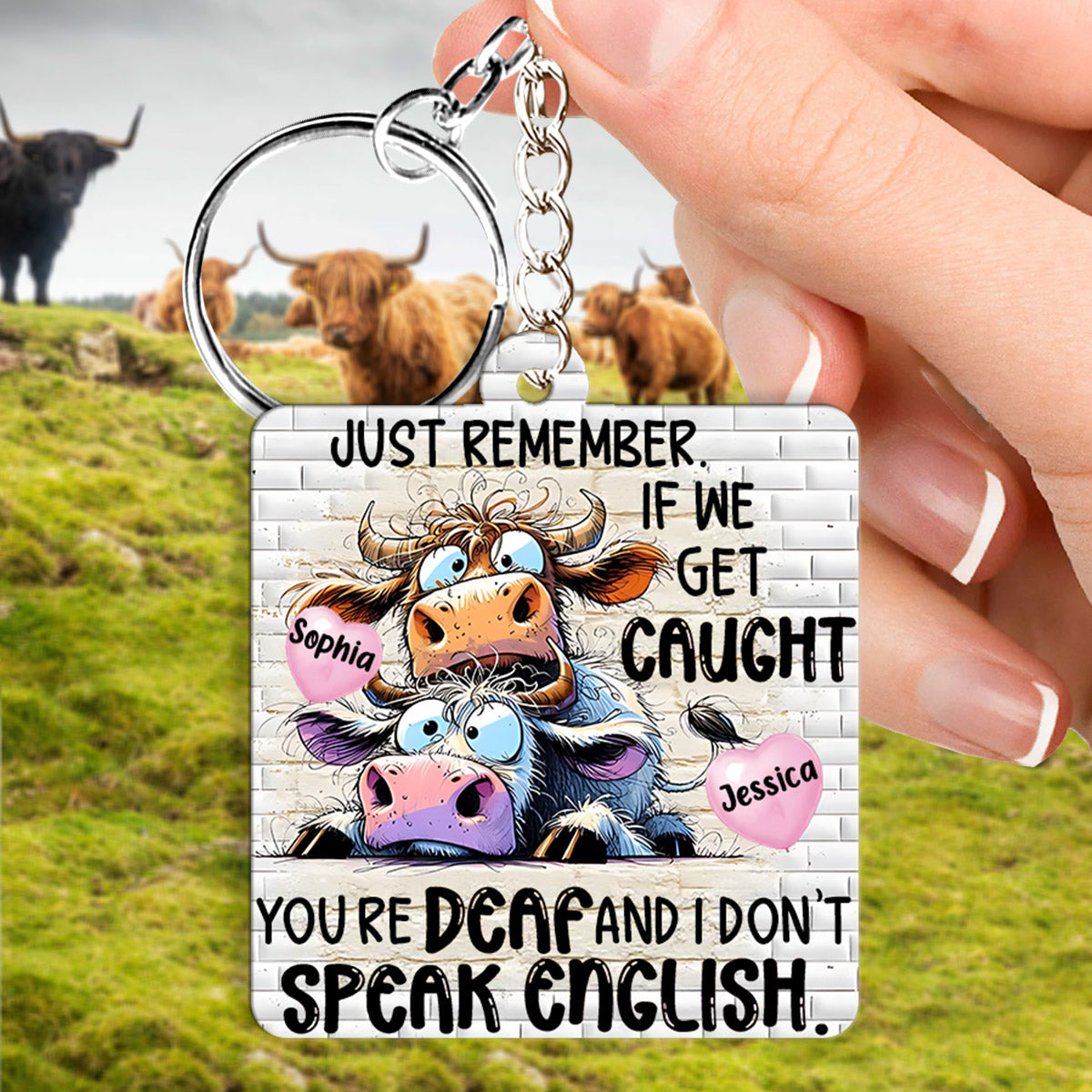 Remember If We Get Caught - Personalized Bestie Keychain