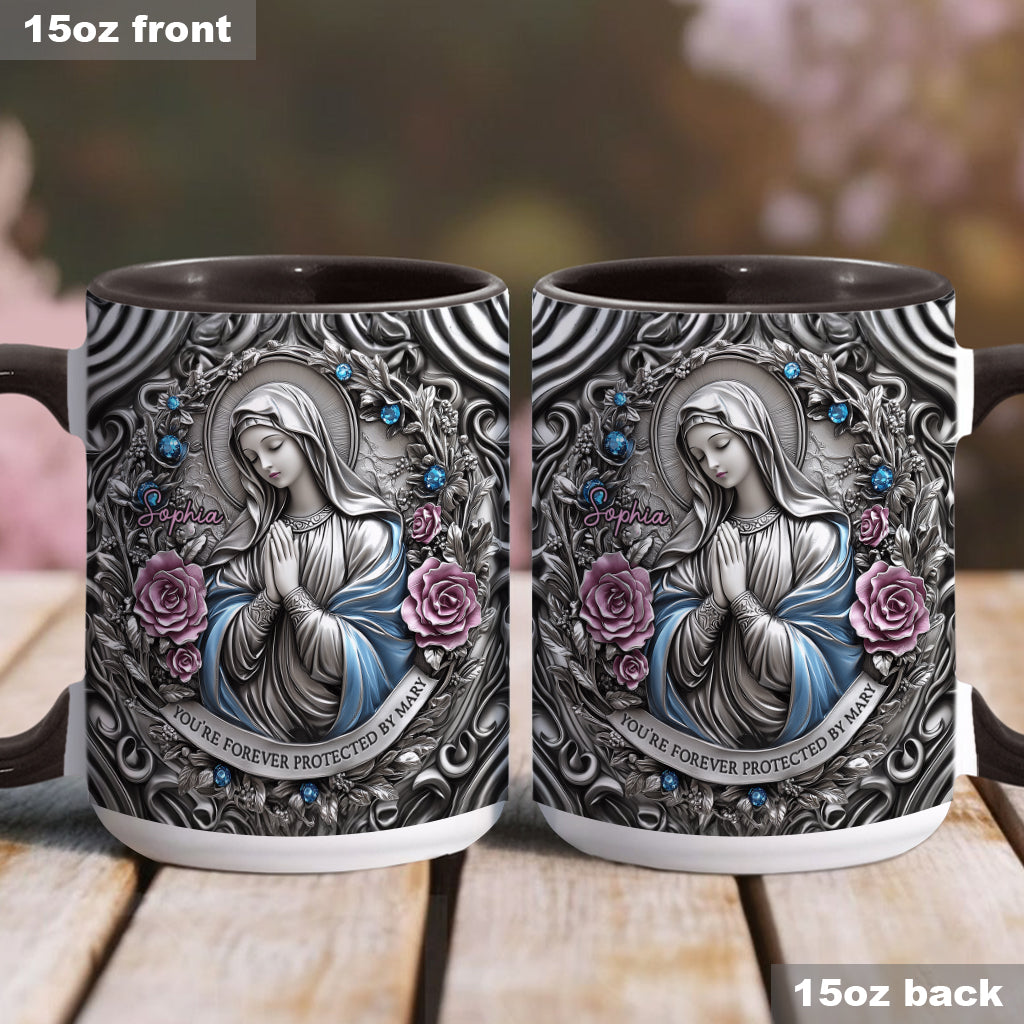 You're Forever Protected By Mary - Personalized Christian Accent Mug