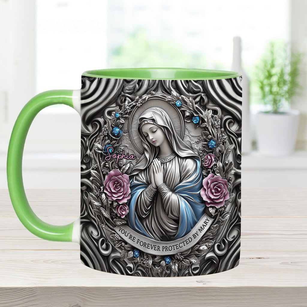 You're Forever Protected By Mary - Personalized Christian Accent Mug