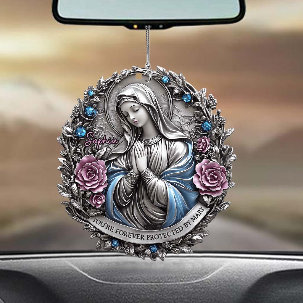 You're Forever Protected By Mary - Personalized Christian Car Ornament
