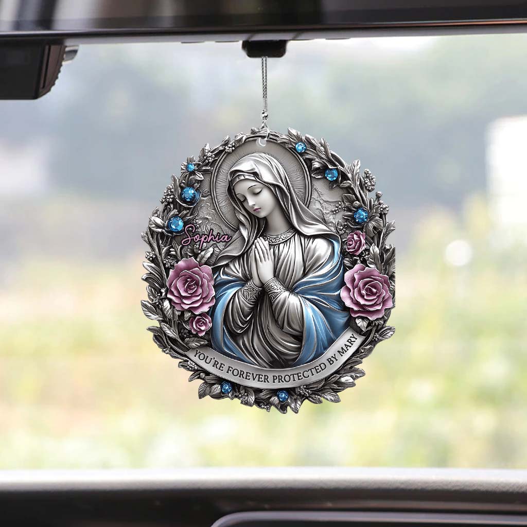 You're Forever Protected By Mary - Personalized Christian Car Ornament