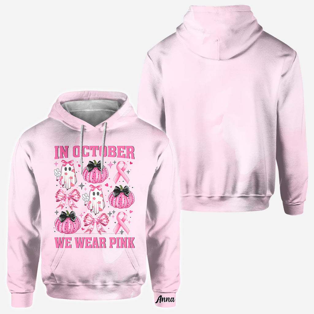 In October We Wear Pink - Personalized Breast Cancer Awareness All Over Shirt