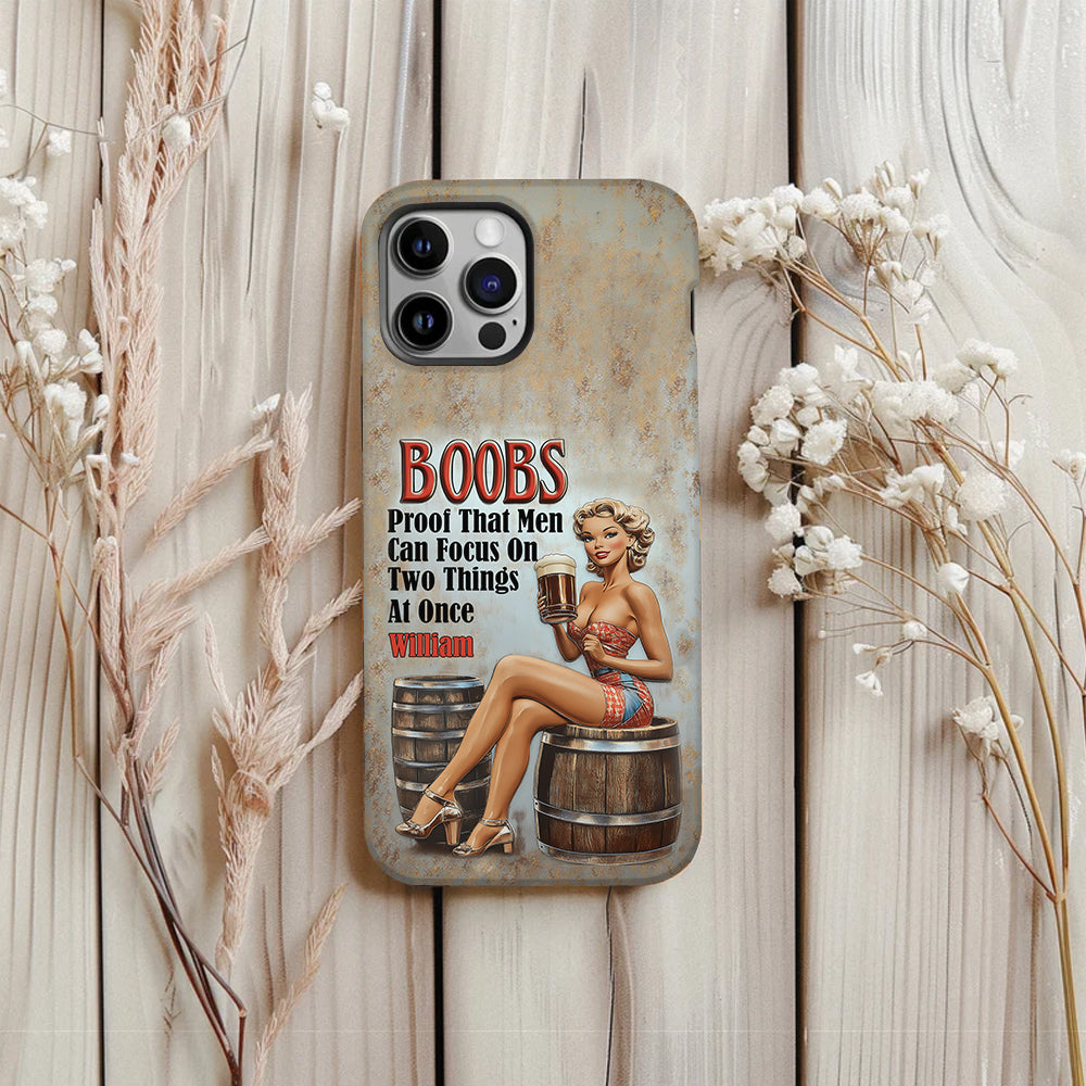 Proof That Men Can Focus on Two Things at Once - Personalized Beer Full Print Phone Case