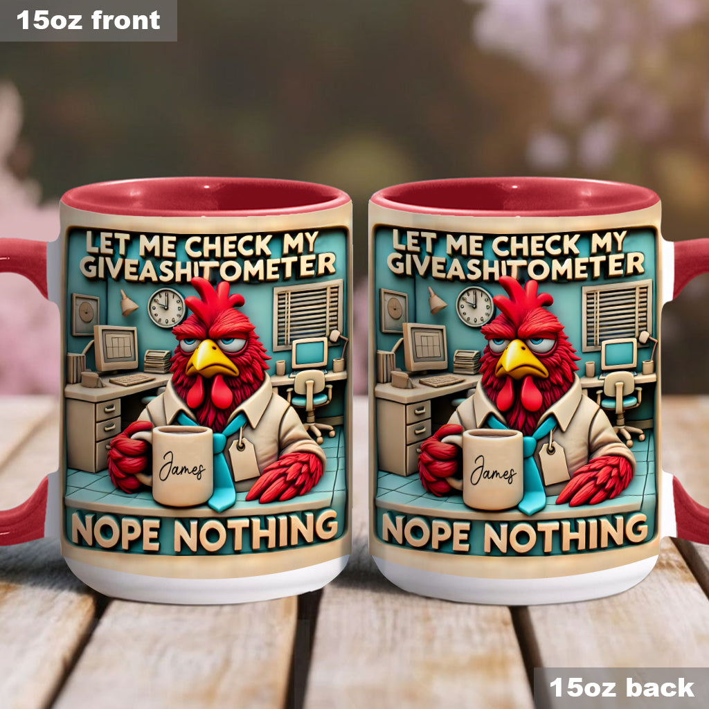 Let Me Check My Giveashitometer Nope Nothing - Personalized Colleague Accent Mug