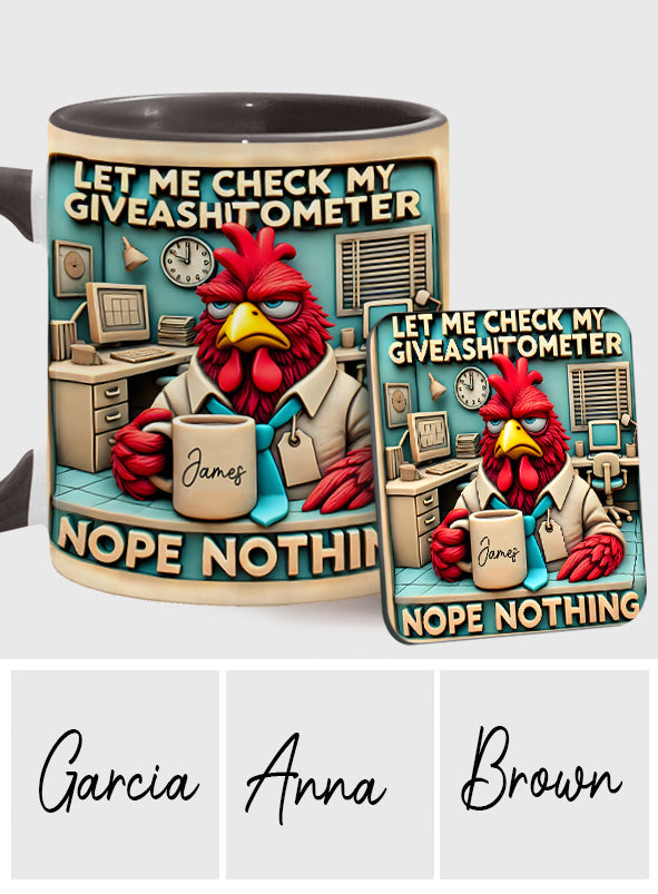 Let Me Check My Giveashitometer Nope Nothing - Personalized Colleague Accent Mug