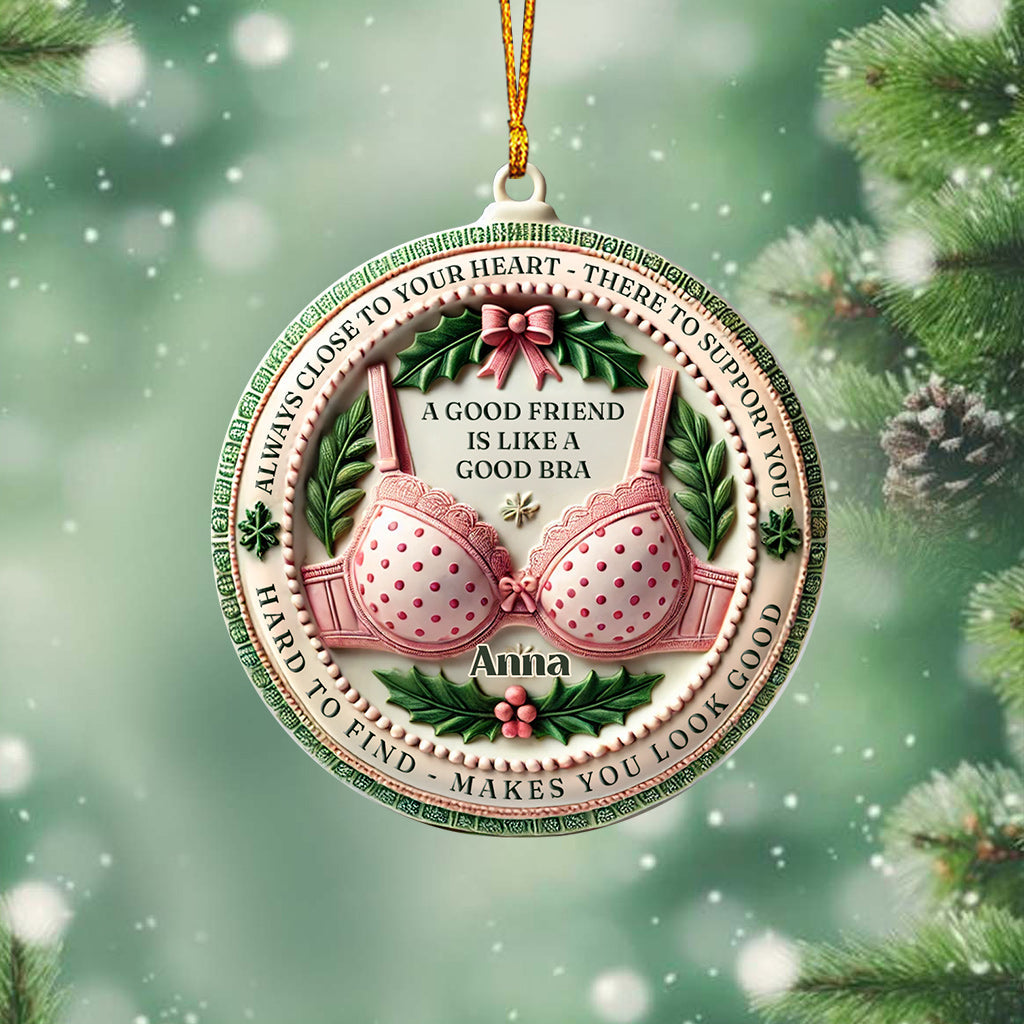 Friend Like A Bra - Personalized Bestie Ornament