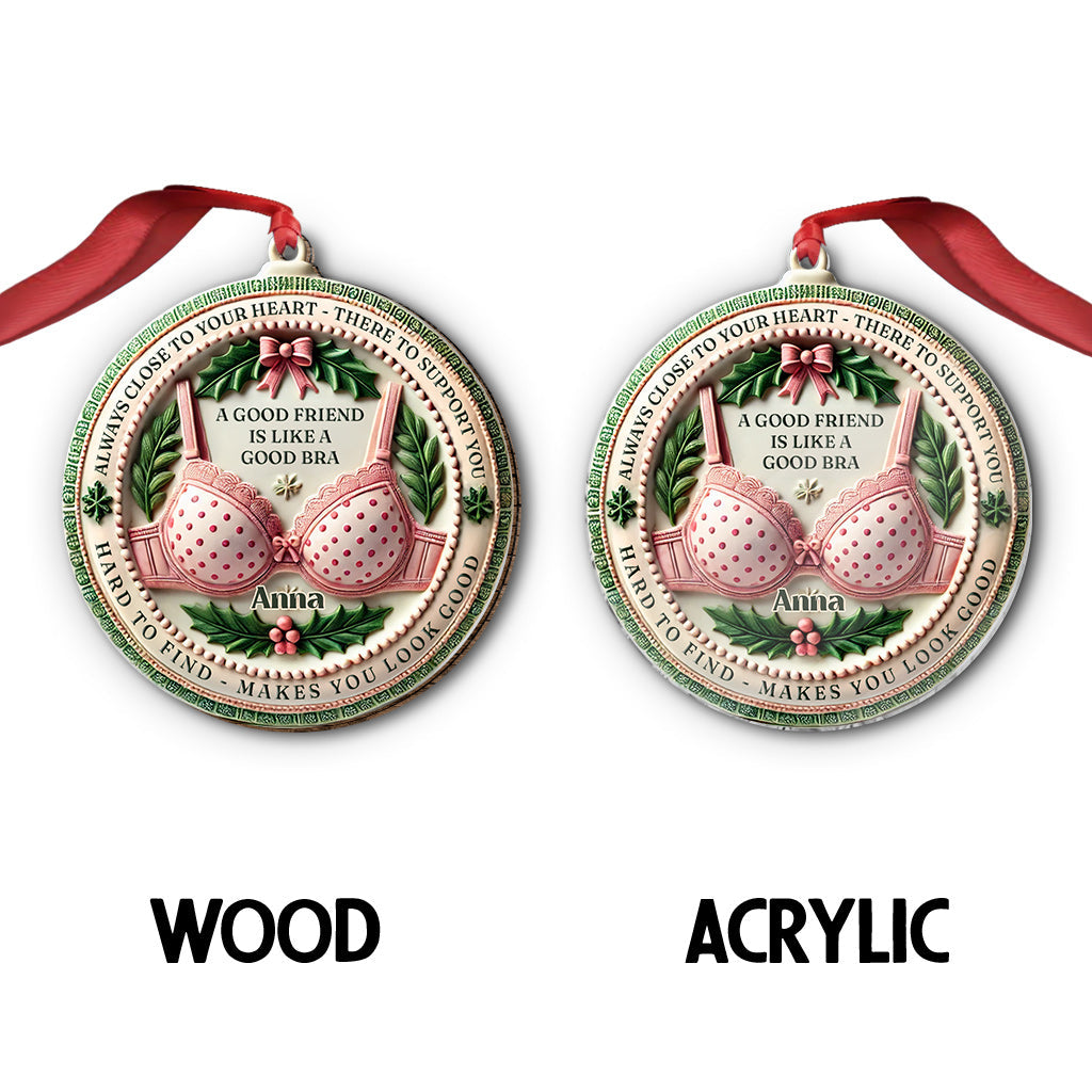 Friend Like A Bra - Personalized Bestie Ornament