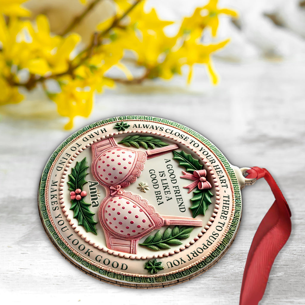 Friend Like A Bra - Personalized Bestie Ornament