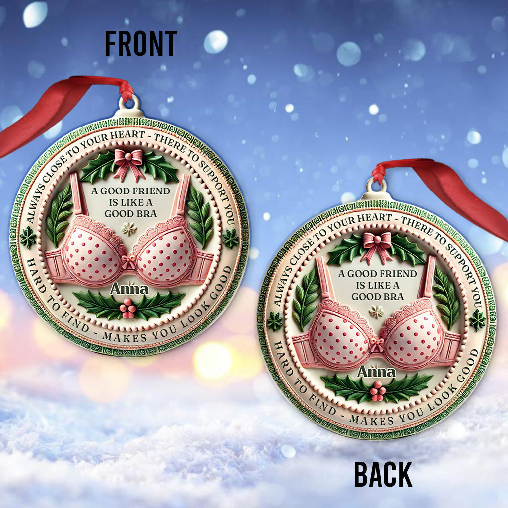 Friend Like A Bra - Personalized Bestie Ornament