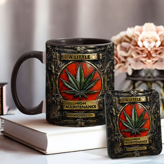 A Little High Maintenence - Personalized Weed Accent Mug