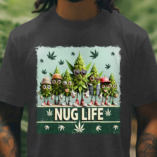 Nug Life - Weed T-shirt And Hoodie