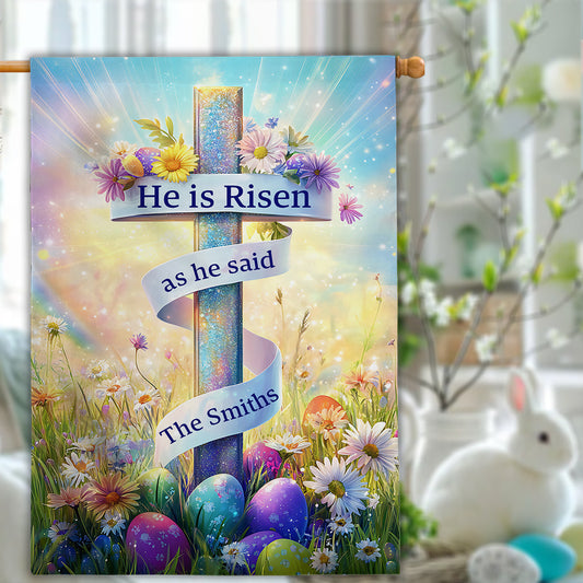 He Is Risen - Personalized Christian House Flag