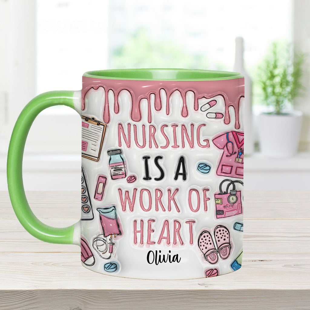 Nursing Is A Work Of Heart - Personalized Nurse Accent Mug