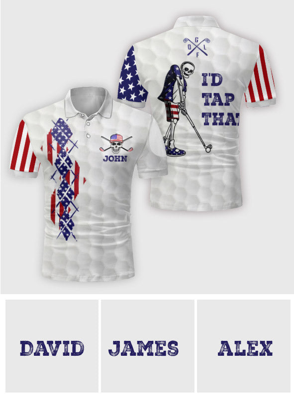 I'd Tap That - Personalized Golf Polo Shirt