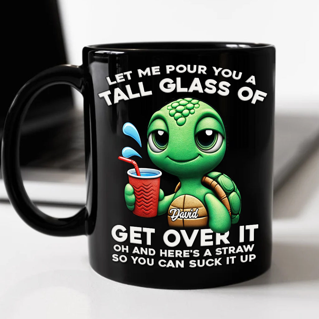 Let Me Pour You - Personalized Turtle Mug