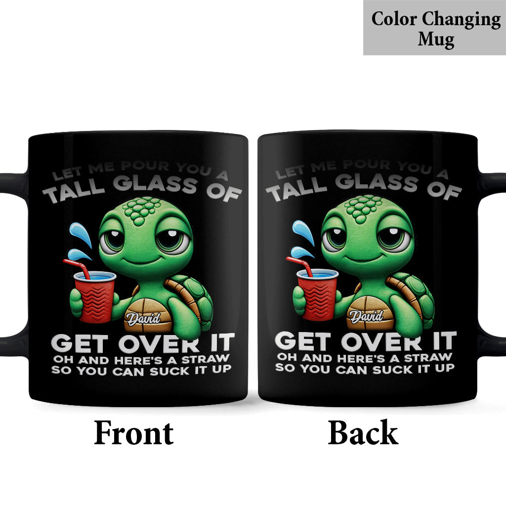 Let Me Pour You - Personalized Turtle Mug