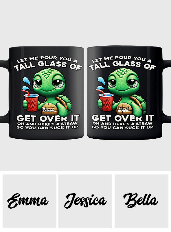 Let Me Pour You - Personalized Turtle Mug