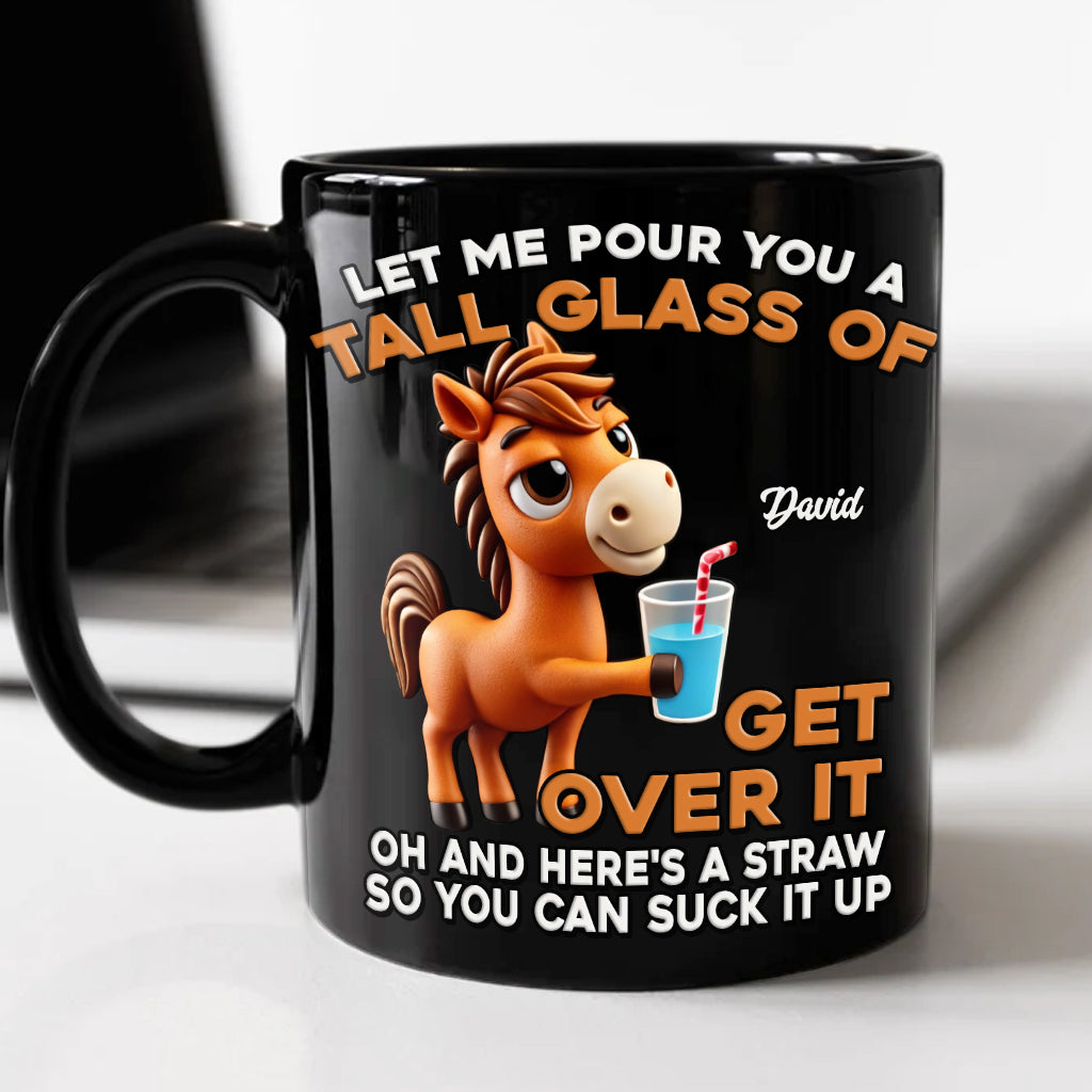 Let Me Pour You - Personalized Horse Mug