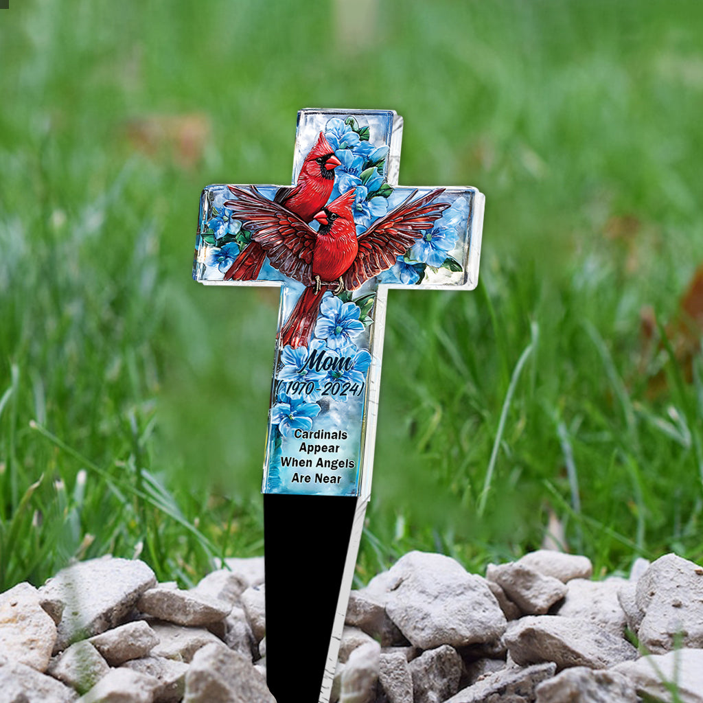 Cardinals Appear When Angels Are Near 
- Personalized Memorial Acrylic Plaque Stake