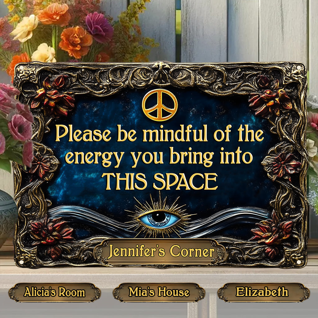 Check Your Energy - Personalized Hippie Cut Metal Sign