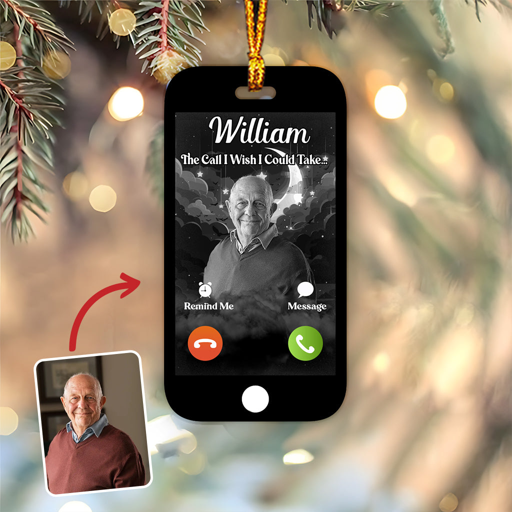The Call I Wish I Could Take - Personalized Memorial Ornament