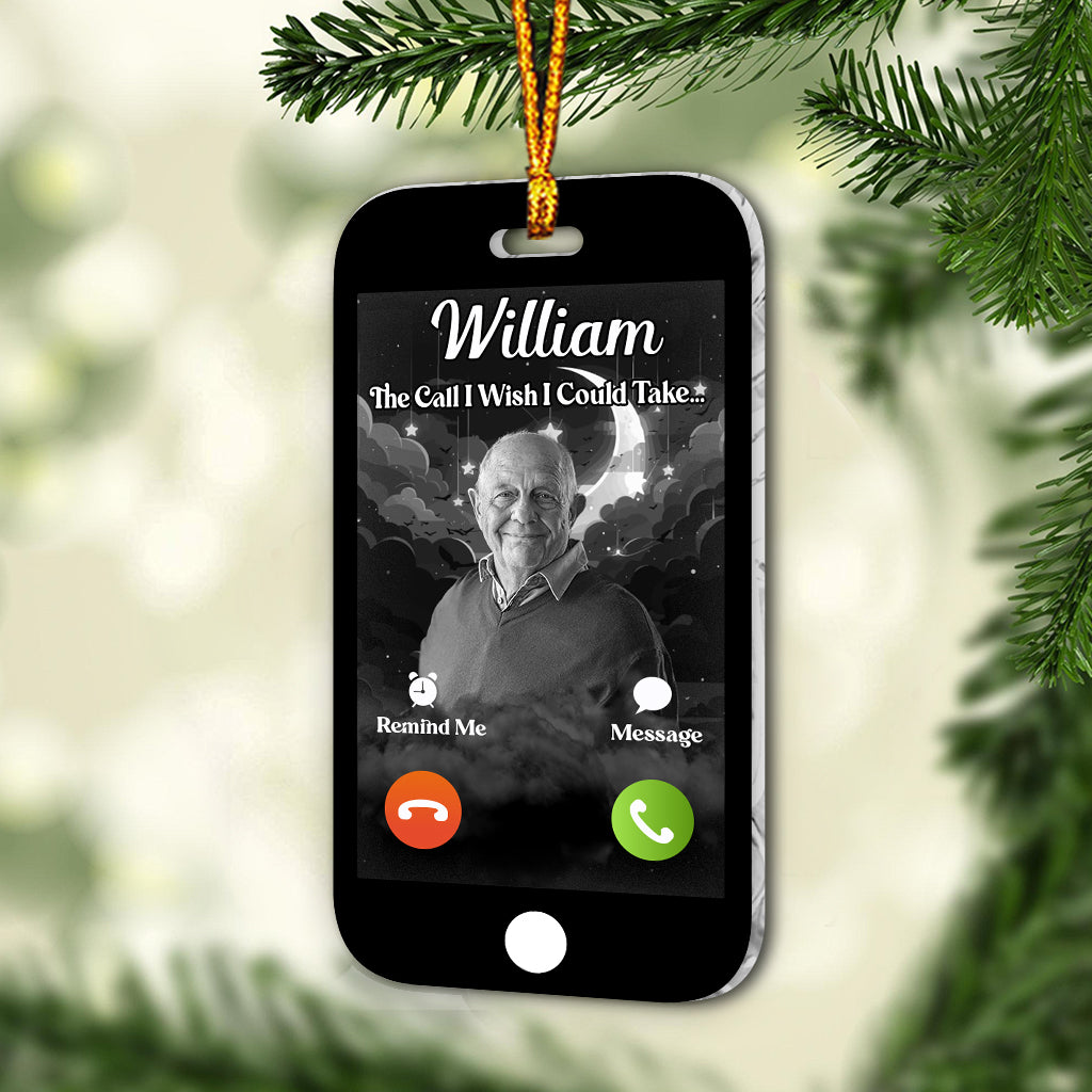 The Call I Wish I Could Take - Personalized Memorial Ornament