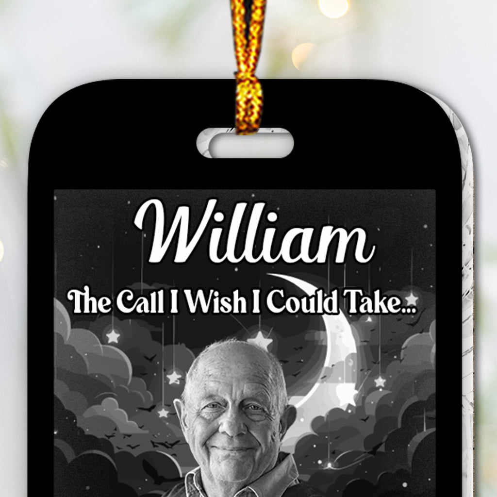 The Call I Wish I Could Take - Personalized Memorial Ornament