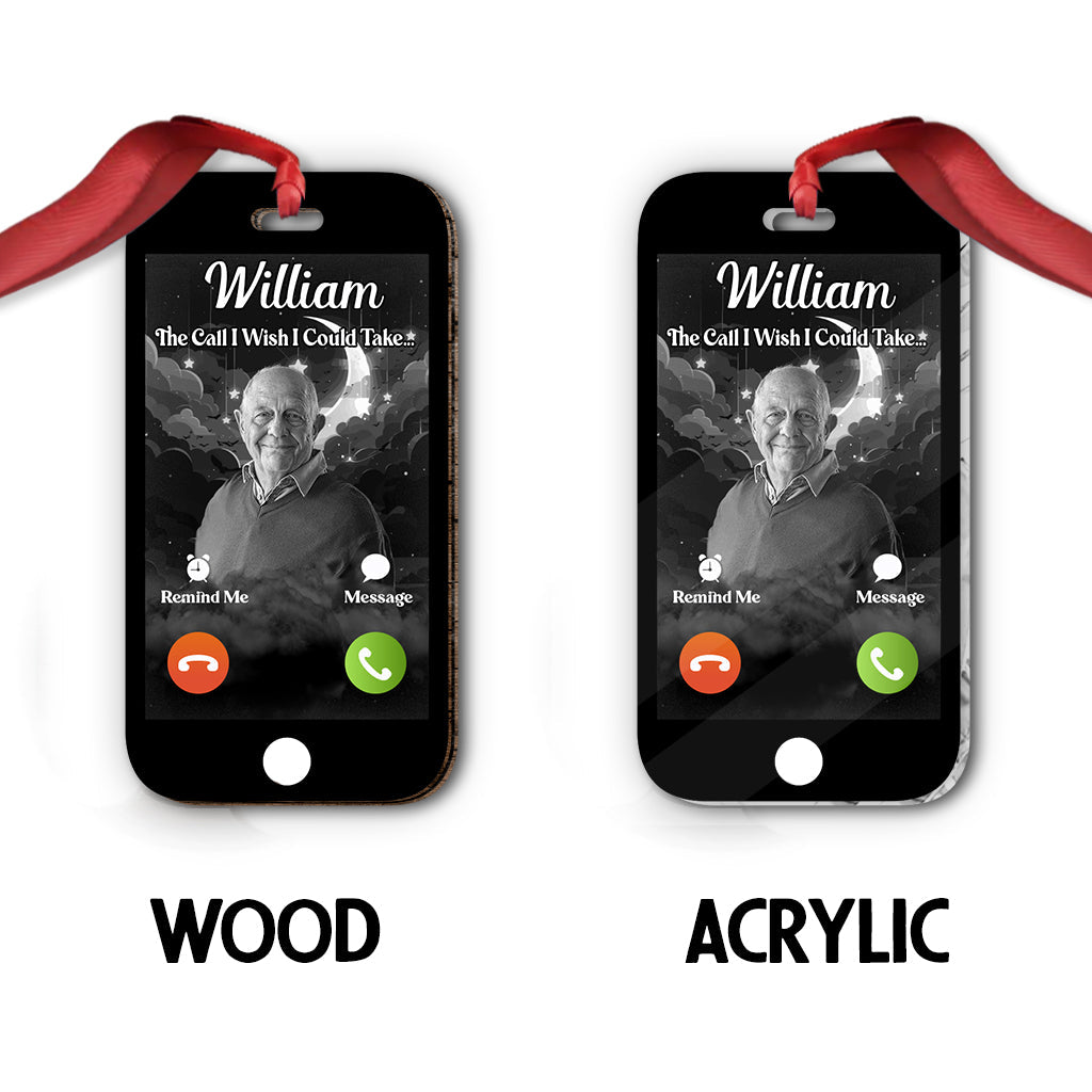 The Call I Wish I Could Take - Personalized Memorial Ornament