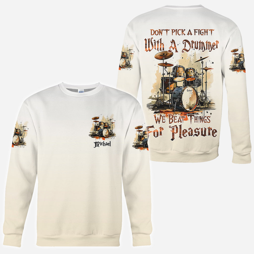 Don't Pick A Fight With A Drummer - Personalized Drummer All Over Shirt