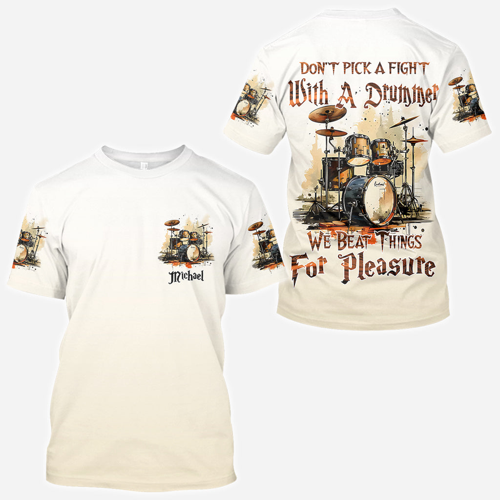 Don't Pick A Fight With A Drummer - Personalized Drummer All Over Shirt