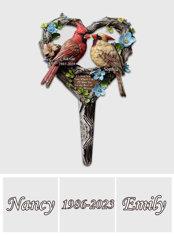 I Loved You Your Whole Life - Personalized Memorial Acrylic Plaque Stake