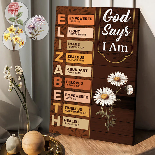 God Says I Am - Personalized Christian Canvas And Poster