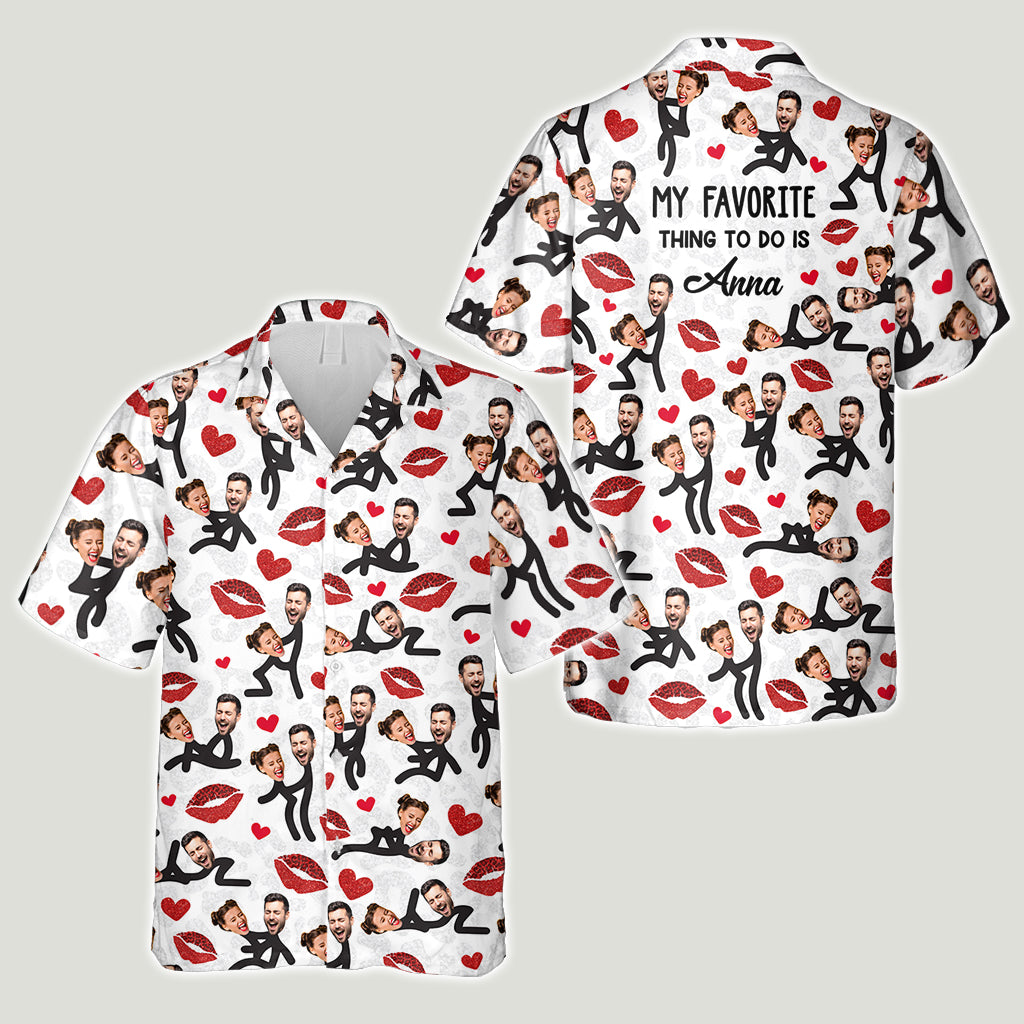 My Favorite Thing To Do - Personalized Couple Hawaiian Shirt