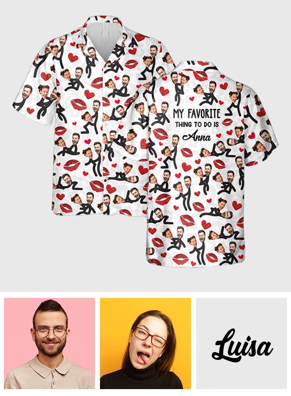My Favorite Thing To Do - Personalized Couple Hawaiian Shirt
