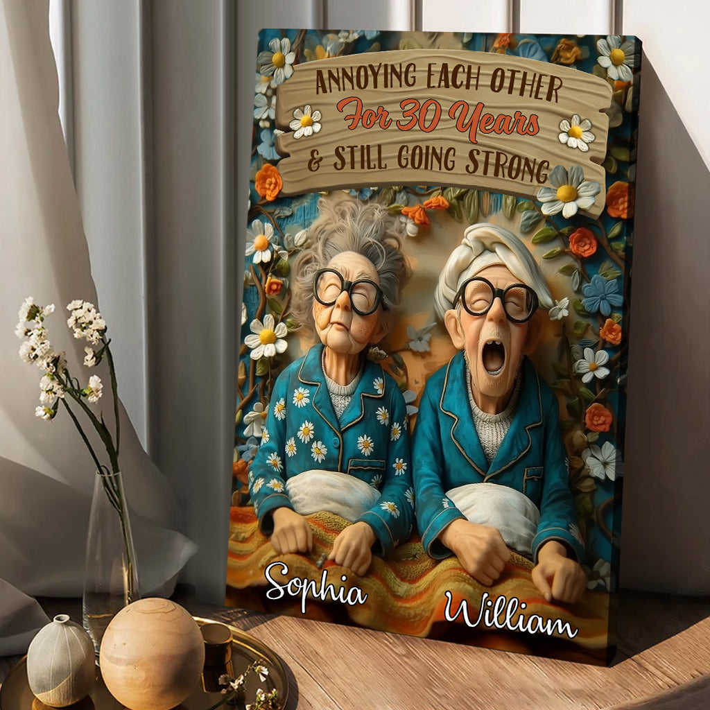 Annoying Each Other For Years & Still Going Strong - Personalized Couple Canvas And Poster