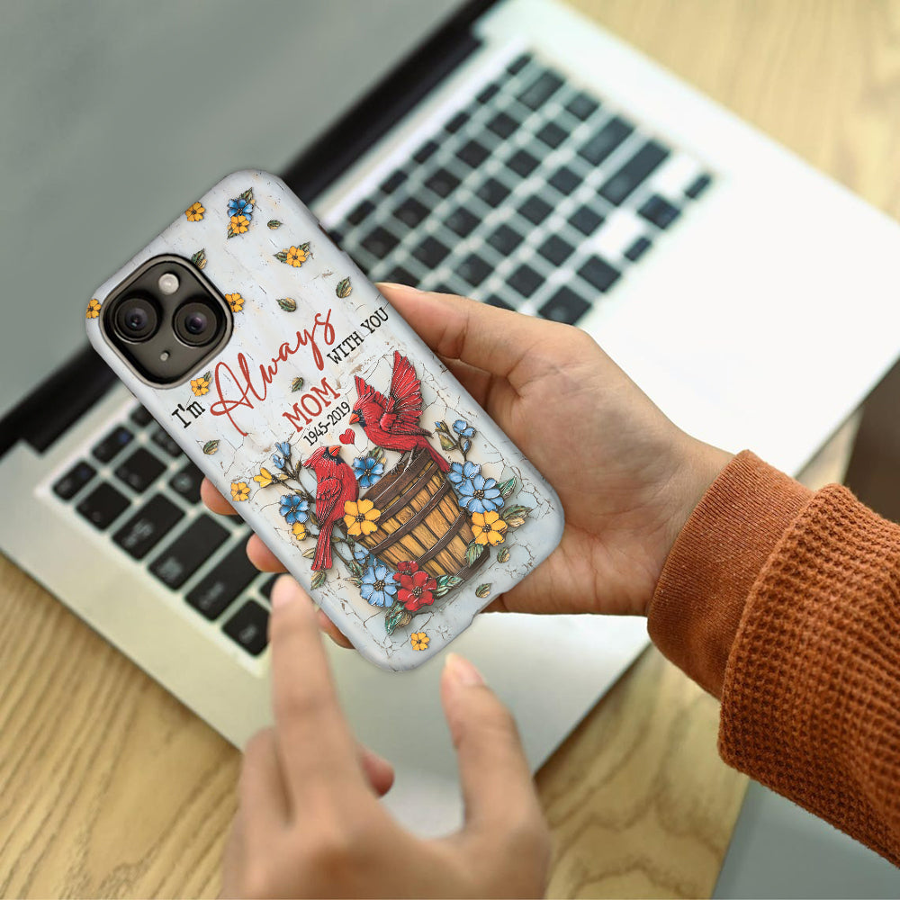 Those We Love Don't Go Away - Personalized Memorial Full Print Phone Case