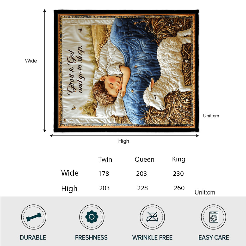 Give It To God And Go To Sleep - Christian Quilt