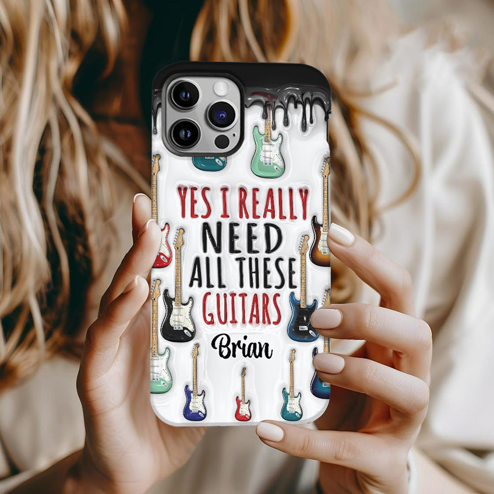 Yes I Really Do Need All These Guitars - Personalized Guitar Full Print Phone Case