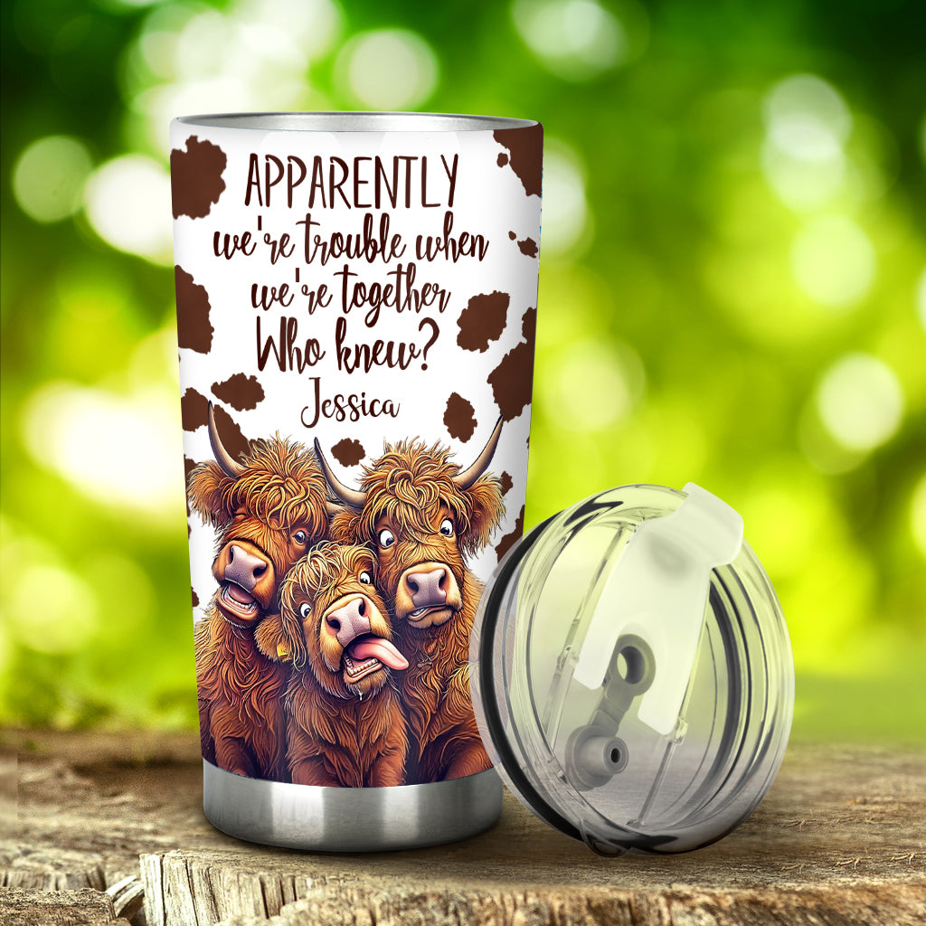 Apparently We're Trouble - Personalized Bestie Tumbler