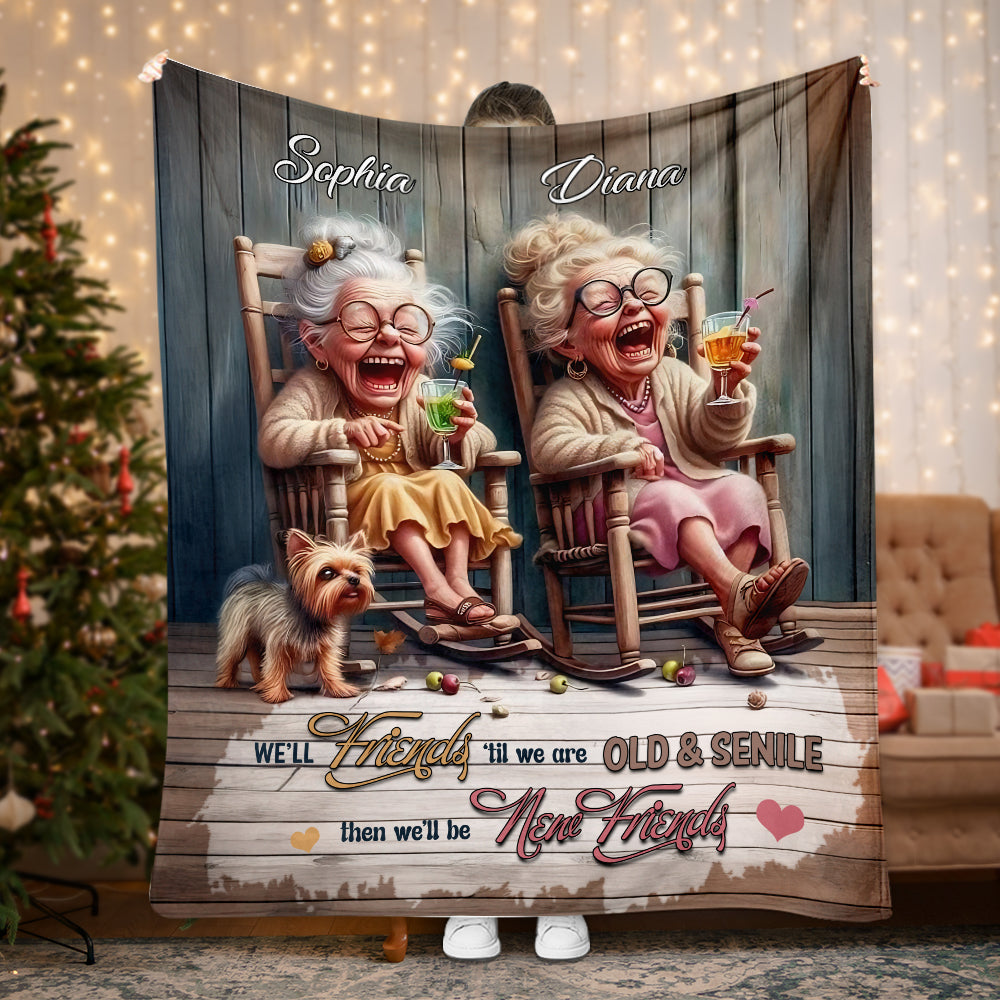 Let's Be Friends Til We Re Old And Bonkers - Personalized Bestie Blanket