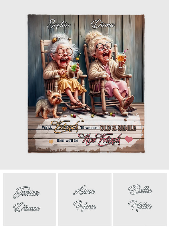 Let's Be Friends Til We Re Old And Bonkers - Personalized Bestie Blanket